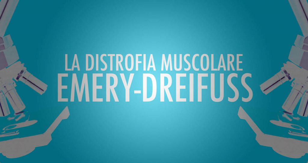 Distrofia Muscolare di Emery Dreifuss