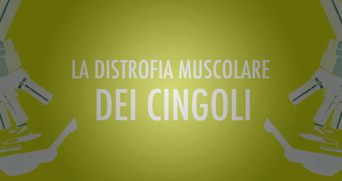 Distrofia muscolare dei cingoli