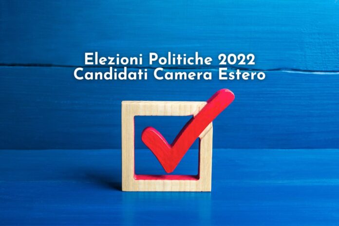 elezioni politiche 2022 candidati camera estero
