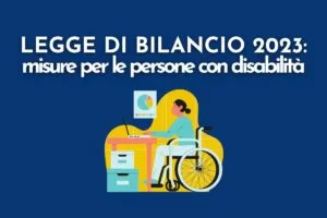legge di bilancio 2023 persone disabilità
