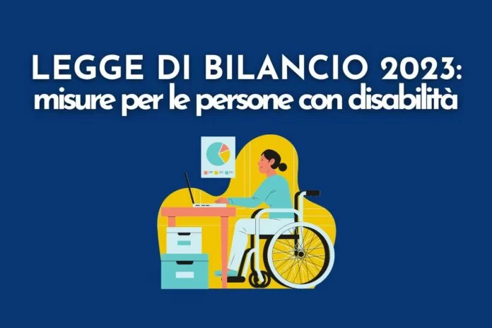 legge di bilancio 2023 persone disabilità