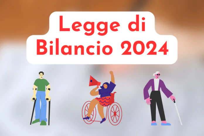 legge di bilancio 2024 disabilità