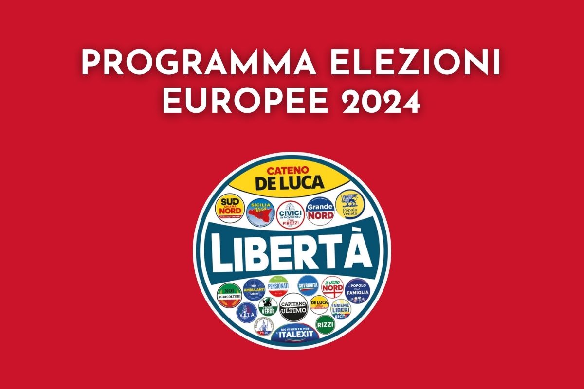 programma libertà elezioni europee 2024